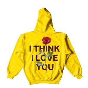 I think I love you sweatshirt